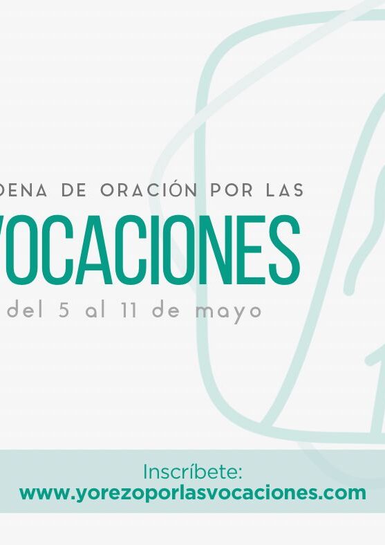 Cadena de Oración por las Vocaciones 2025